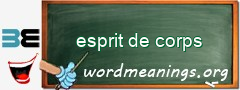 WordMeaning blackboard for esprit de corps